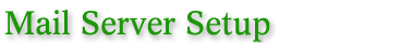 Mail Server Setup