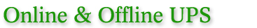 Online & Offline UPS